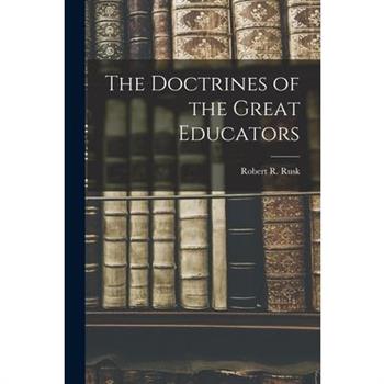 The Doctrines of the Great Educators