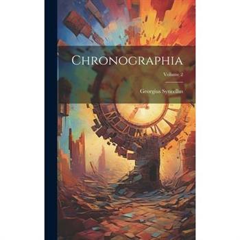 Chronographia; Volume 2