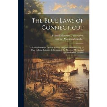 The Blue Laws of Connecticut