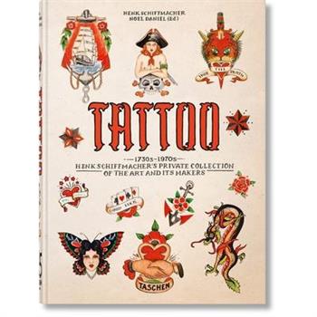 Tattoo. 1730s-1970s. Henk Schiffmacher’s Private Collection. 40th Ed.