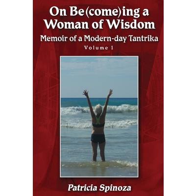 On Be(come)ing a Woman of Wisdom