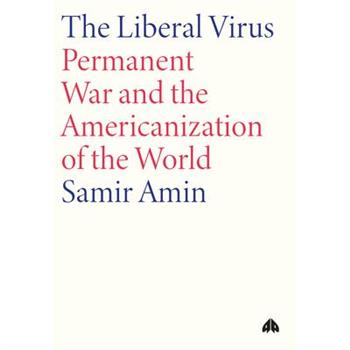 The Liberal Virus, The
