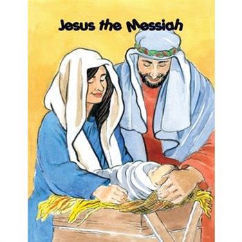Jesus the Messiah