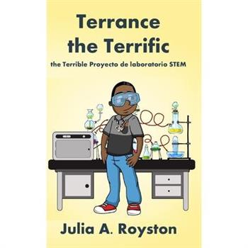 Terrance the Terrific the Terrible Proyecto de laboratorio STEM