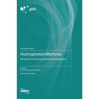 Hydrogelated Matrices