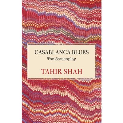 Casablanca BluesThe Screenplay