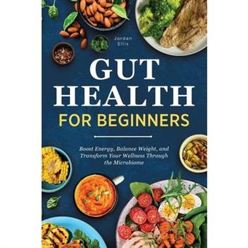 Gut Health for Beginners