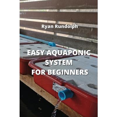 Easy Aquaponic System for Beginners