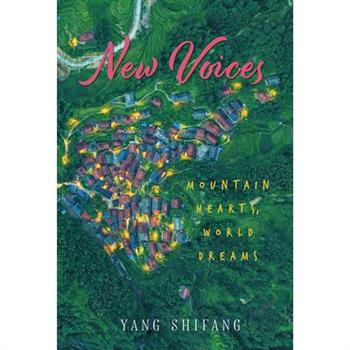 New Voices: Mountain Hearts, World Dreams