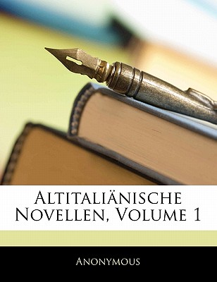 Altitalianische Novellen, Volume 1