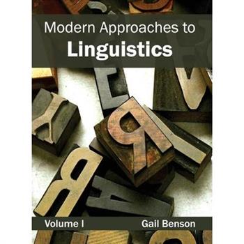 Modern Approaches to Linguistics: Volume I