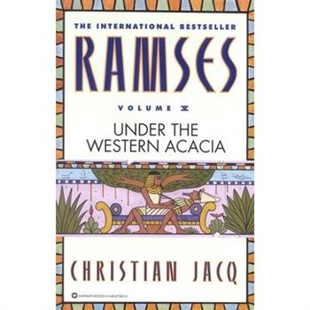 Ramses: Under the Western Acacia - Volume V