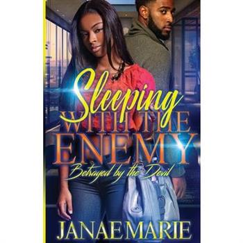 Sleeping With The EnemyBetrayed By The Devil