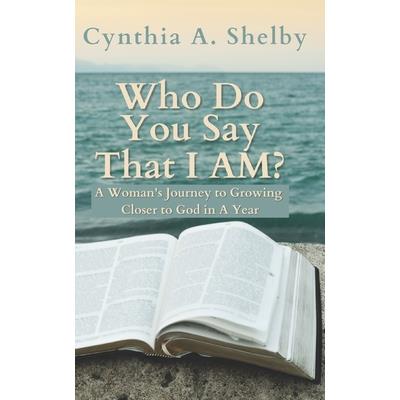 Who Do You Say That I AM?