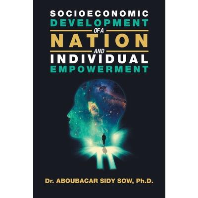 Socioeconomic Development of a Nation and Individual Empowerment