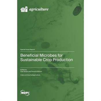 Beneficial Microbes for Sustainable Crop Production