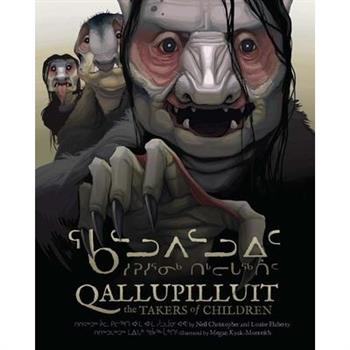 Qallupilluit: The Takers of Children