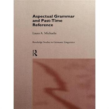 Aspectual Grammar and Past-Time Reference