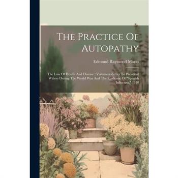 The Practice Of Autopathy
