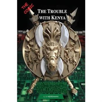 The Trouble with Kenya