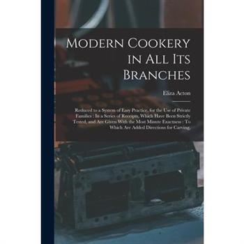 Modern Cookery in All Its Branches