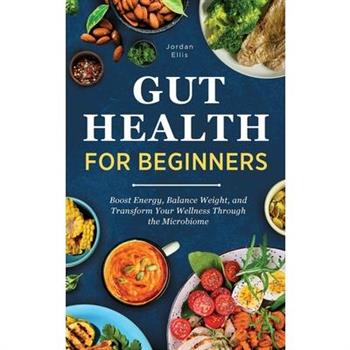 Gut Health for Beginners