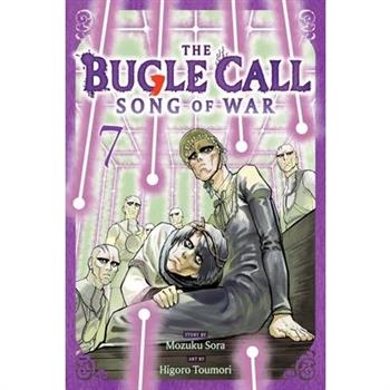 The Bugle Call: Song of War, Vol. 7