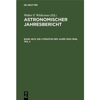 Die Literatur Der Jahre 1943-1946, Teil 2