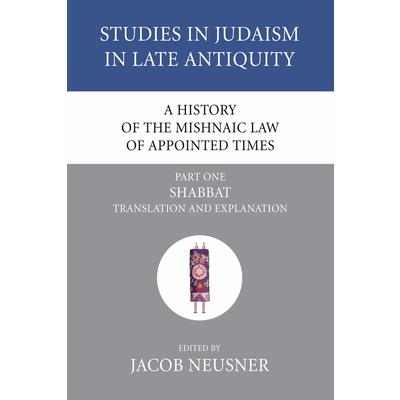 A History of the Mishnaic Law of Appointed Times