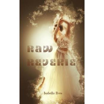 Raw Reverie