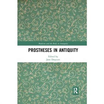 Prostheses in Antiquity