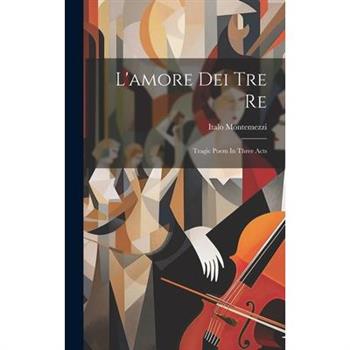 L'amore Dei Tre Re