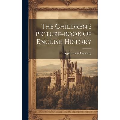 The Children's Picture-book Of English History