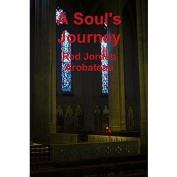 A Soul's Journey
