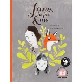 Jane, the Fox, and Me