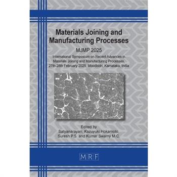 Materials Joining and Manufacturing Processes