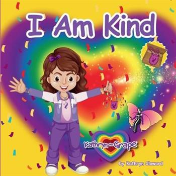 I Am Kind