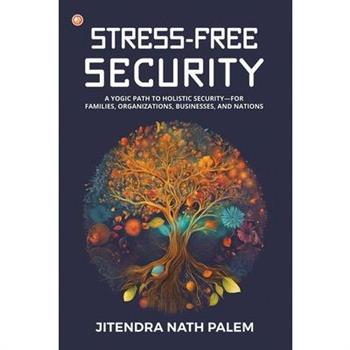 Stress-Free Security