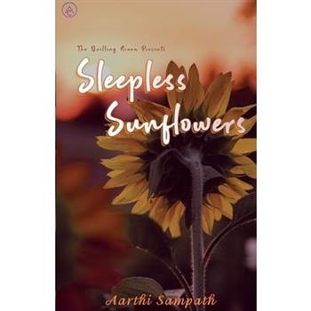 Sleepless Sunflower
