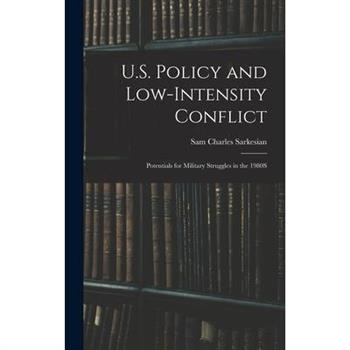 U.S. Policy and Low-Intensity Conflict