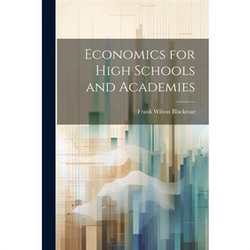 Economics for High Schools and Academies