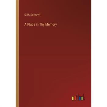 A Place in Thy Memory