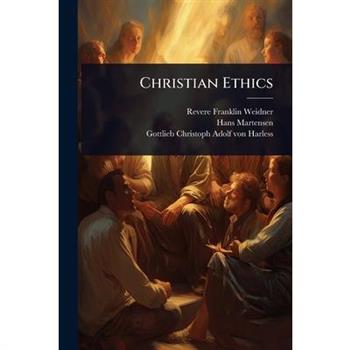 Christian Ethics