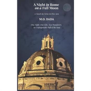 A Night in Rome on a Full Moon
