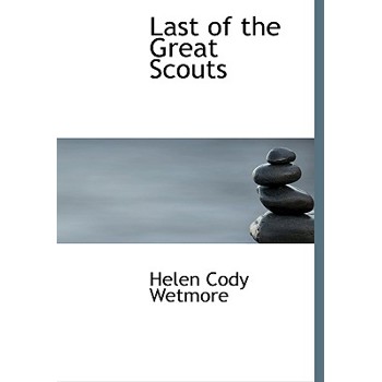 Last of the Great Scouts
