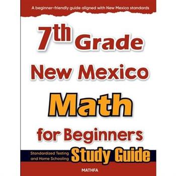 7th Grade New Mexico Math for Beginners
