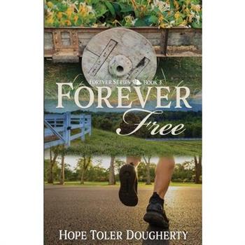 Forever Free Forever Free
