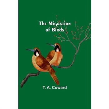 The Migration of Birds
