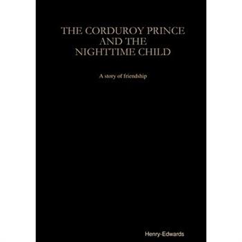 The Corduroy Prince and the Nighttime Child