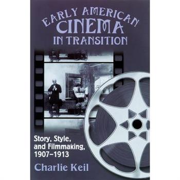 Early American Cinema in Transition